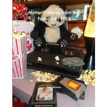 Motion Pictures From the Fabulous 1970's