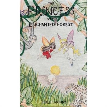 The Princess of the Enchanted Forest