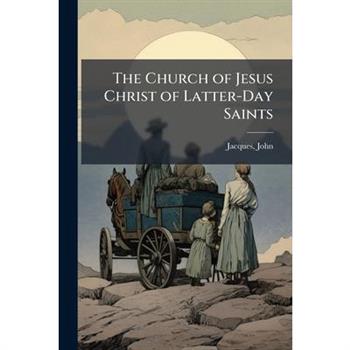 The Church of Jesus Christ of Latter-Day Saints