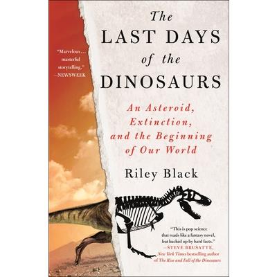 The Last Days of the Dinosaurs