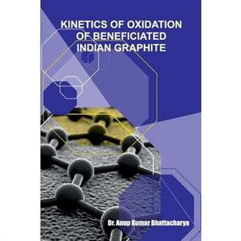 Kinetics of Oxidation of Beneficiated Indian Graphite
