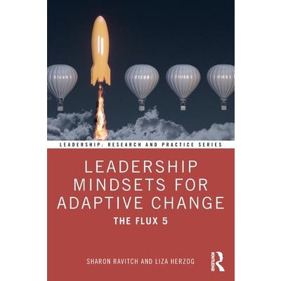 Leadership Mindsets for Adaptive Change