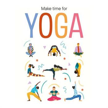 Make Time for Yoga