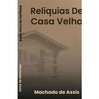 Reliquias de Casa Velha