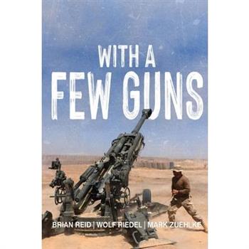 With A Few Guns