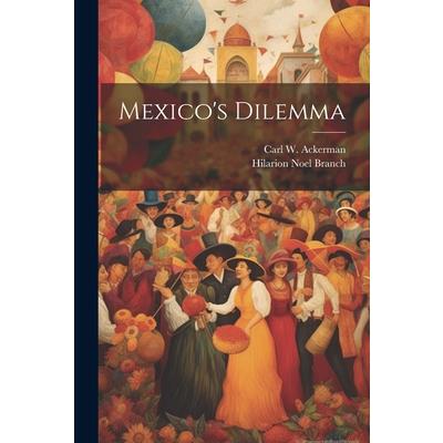Mexico's Dilemma