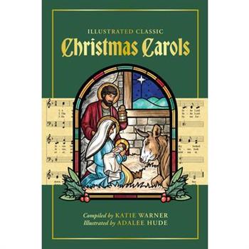 Illustrated Classic Christmas Carols