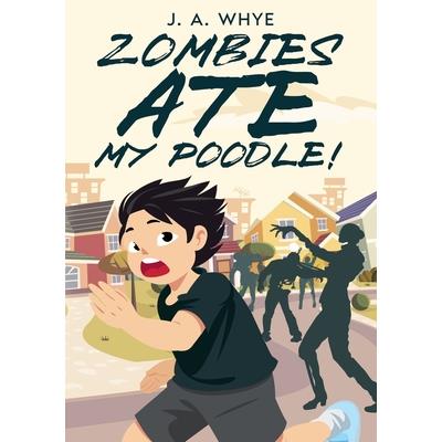 Zombies Ate My Poodle!