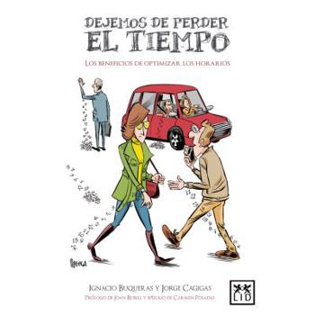 Dejemos de perder el tiempo/ Stop Wasting Time