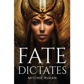 Fate Dictates