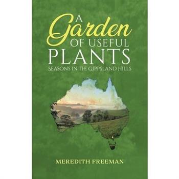 A Garden of Useful Plants