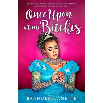 Once Upon a Time, Bitches