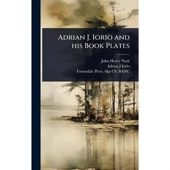 Adrian J. Iorio and his Book Plates