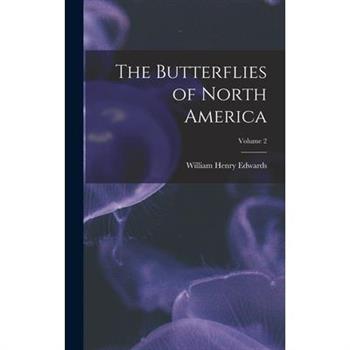 The Butterflies of North America; Volume 2