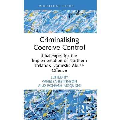 Criminalising Coercive Control