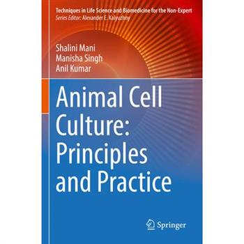Animal Cell Culture: Principles and Practice