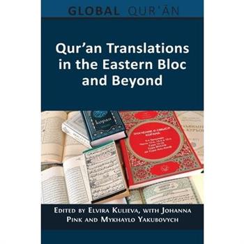 Qur’an Translations in the Eastern Bloc and Beyond