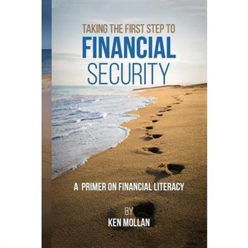 Taking The First Step To Financial Security