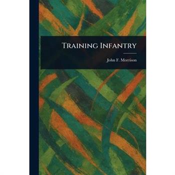 Training Infantry