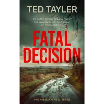 Fatal Decision