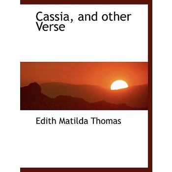 Cassia, and Other Verse