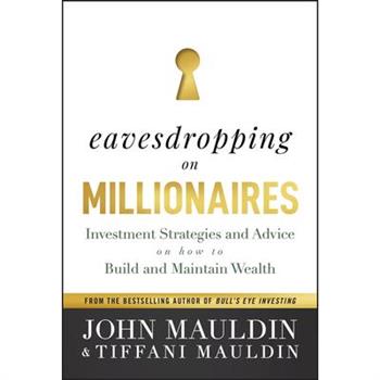 Eavesdropping on Millionaires
