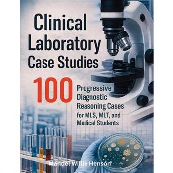 Clinical Laboratory Case Studies