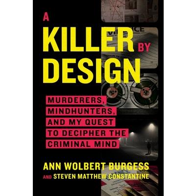 A Killer by Design