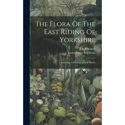 The Flora Of The East Riding Of Yorkshire