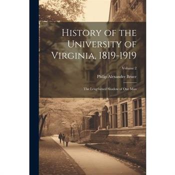 History of the University of Virginia, 1819-1919