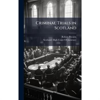 Criminal Trials in Scotland