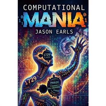 Computational Mania