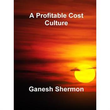 A Profitable Cost Culture