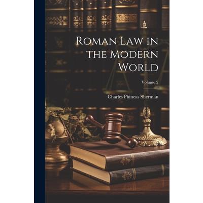 Roman Law in the Modern World; Volume 2
