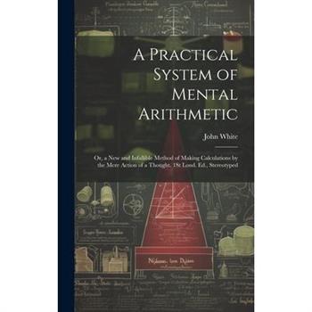 A Practical System of Mental Arithmetic