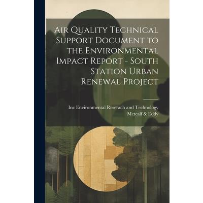 Air Quality Technical Support Document to the Environmental Impact Report - South Station Urban Renewal Project