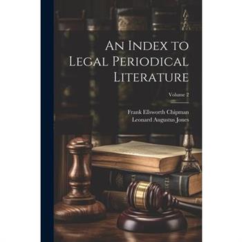 An Index to Legal Periodical Literature; Volume 2