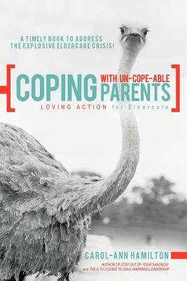 Coping With Un-cope-able Parents