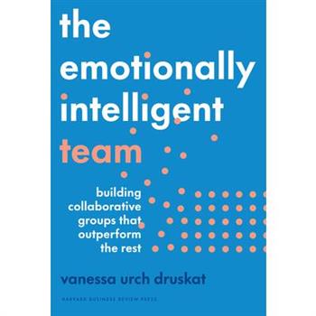 The Emotionally Intelligent Team