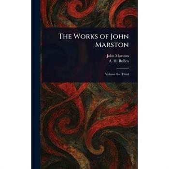 The Works of John Marston