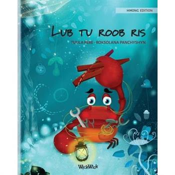 Lub tu roob ris (Hmong Edition of The Caring Crab)