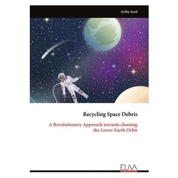 Recycling Space Debris