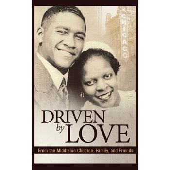 Driven by Love