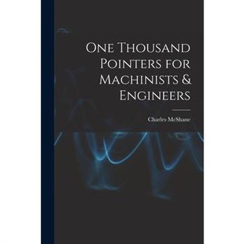 One Thousand Pointers for Machinists & Engineers