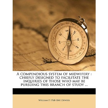 A Compendious System of Midwifery