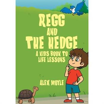 Regg and the Hedge