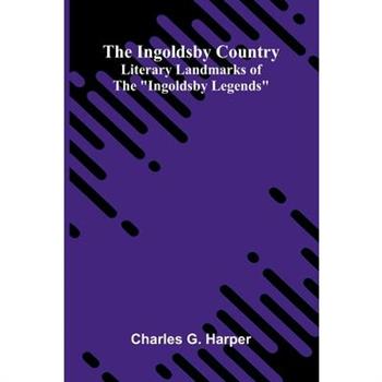 The Ingoldsby Country
