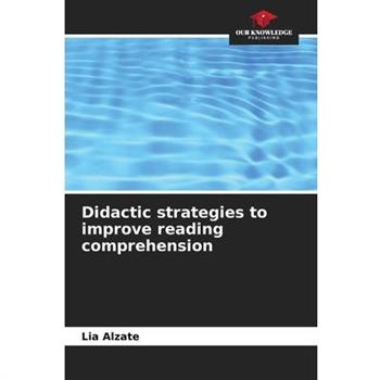 Didactic strategies to improve reading comprehension