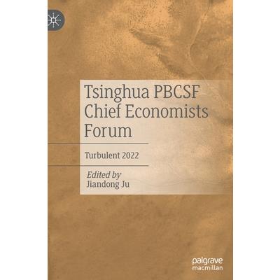 Tsinghua Pbcsf Chief Economists Forum