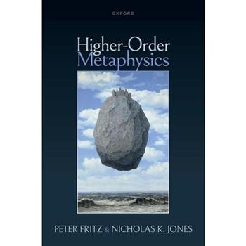 Higher-Order Metaphysics